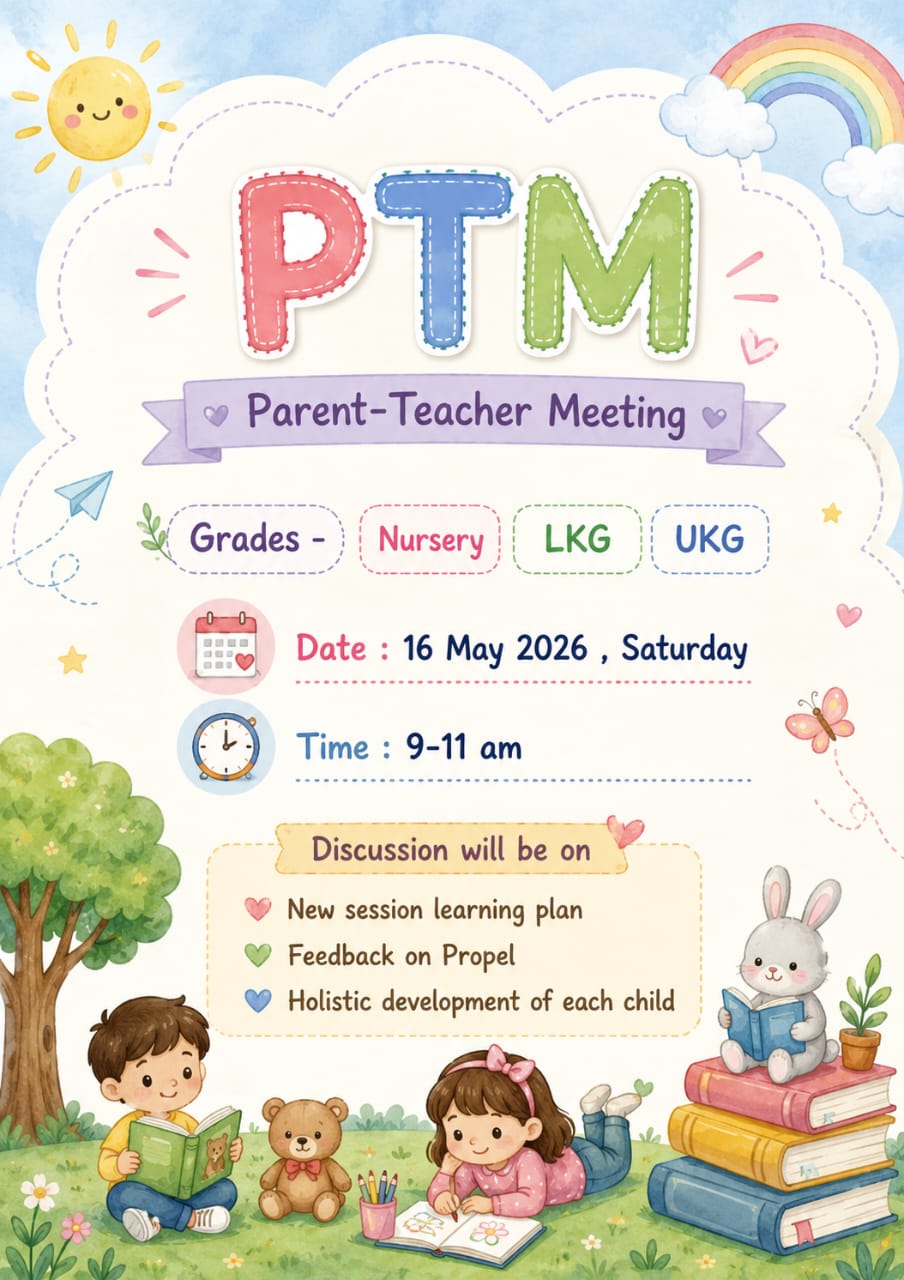 Parent Teacher Meeting (Nursery, LKG, UKG)